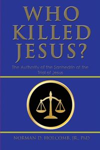 Cover image for Who Killed Jesus?