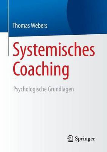Cover image for Systemisches Coaching: Psychologische Grundlagen