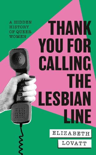 Cover image for Thank You For Calling the Lesbian Line