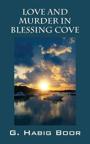 Cover image for Love And Murder In Blessing Cove