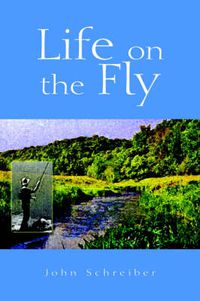 Cover image for Life on the Fly