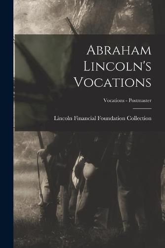 Cover image for Abraham Lincoln's Vocations; Vocations - Postmaster