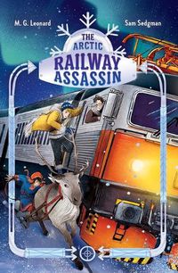 Cover image for The Arctic Railway Assassin: Adventures on Trains #6