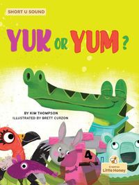 Cover image for Yuk or Yum?