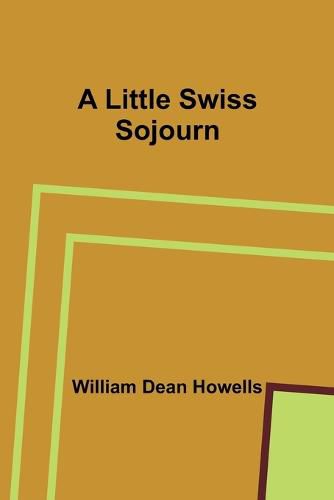 Cover image for A Little Swiss Sojourn