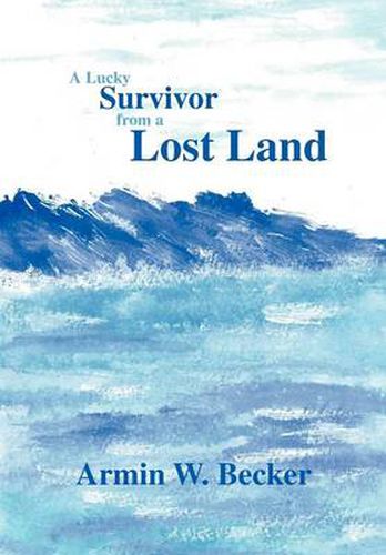 Cover image for A Lucky Survivor from a Lost Land