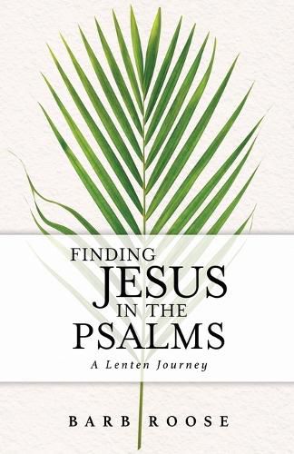 Cover image for Finding Jesus in the Psalms