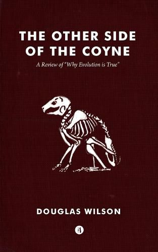 Other Side of the Coyne: A Review of Why Evolution Is True