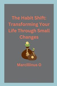 Cover image for The Habit Shift