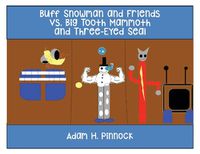 Cover image for Buff Snowman and Friends VS Big Tooth Mammoth and Three-Eyed Seal