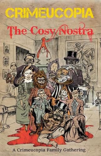 Cover image for Crimeucopia - The Cosy Nostra