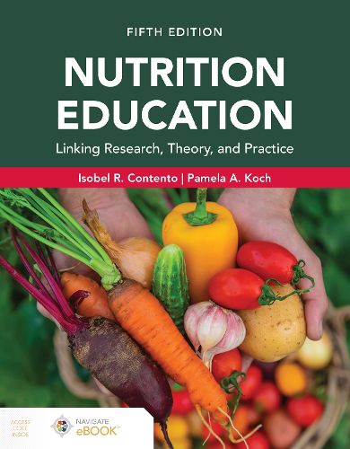 Cover image for Nutrition Education: Linking Research, Theory, and Practice