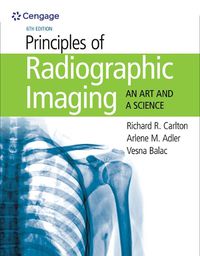 Cover image for Bundle: Principles of Radiographic Imaging: An Art and a Science, 6th + Student Workbook