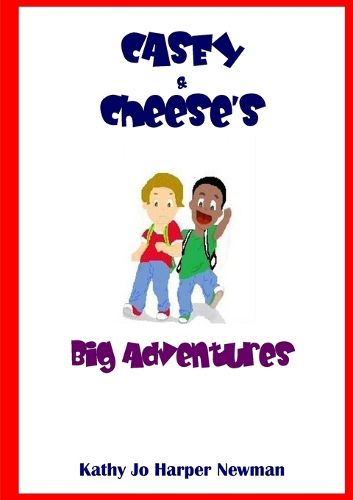 Cover image for Casey & Cheese's Big Adventure