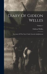 Cover image for Diary Of Gideon Welles
