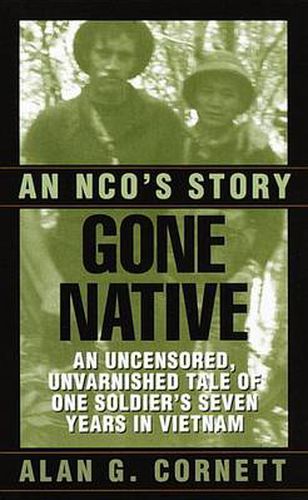 Cover image for Gone Native: An NCO's Story