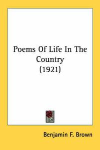 Cover image for Poems of Life in the Country (1921)