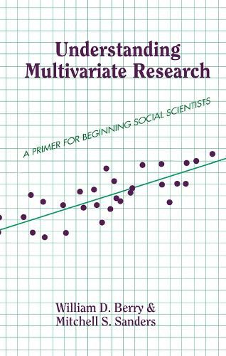 Understanding Multivariate Research: A Primer for Beginning Social Scientists