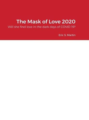 Cover image for The Mask of Love 2020