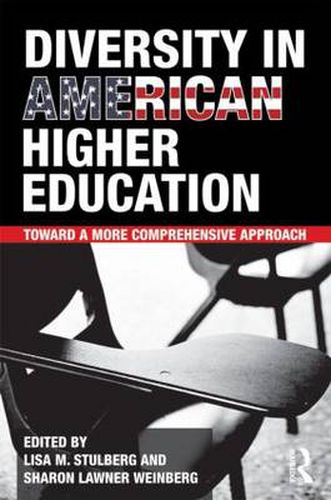 Cover image for Diversity in American Higher Education: Toward a More Comprehensive Approach