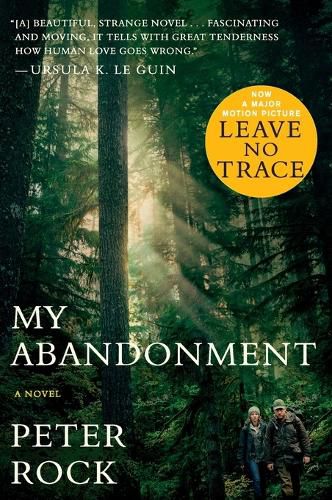 Cover image for My Abandonment (Tie-In): Now a Major Film: LEAVE NO TRACE