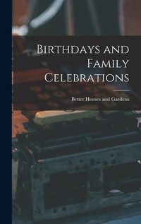 Cover image for Birthdays and Family Celebrations