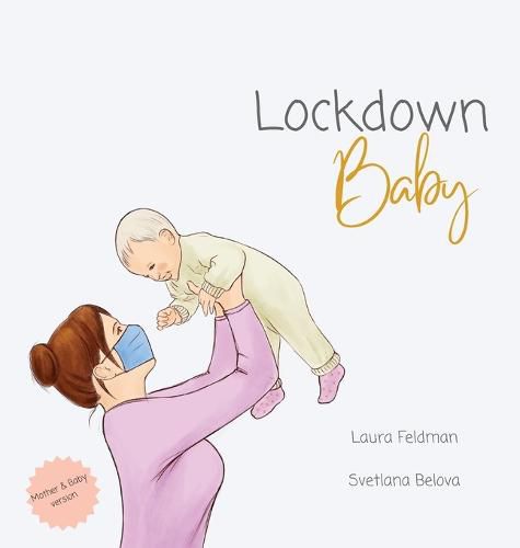 Cover image for Lockdown Baby (Mother and Baby Version)