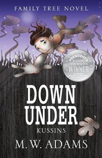 Cover image for Family Tree Novel: DOWN UNDER Kussins