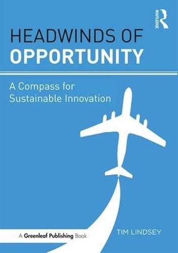 Cover image for Headwinds of Opportunity: A Compass for Sustainable Innovation