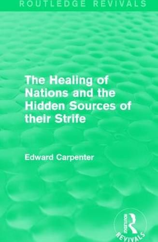 Cover image for The Healing of Nations and the Hidden Sources of their Strife