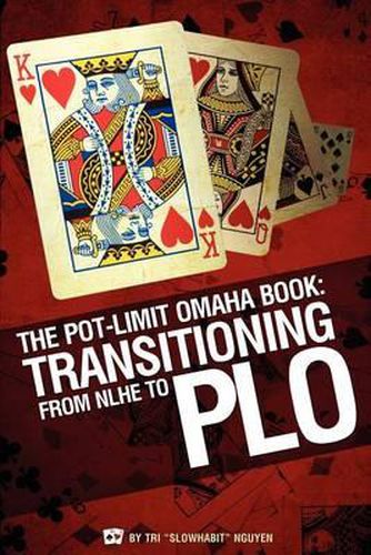 Cover image for The Pot-Limit Omaha Book: Transitioning from NL to PLO