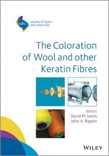 Cover image for The Coloration of Wool and Other Keratin Fibres