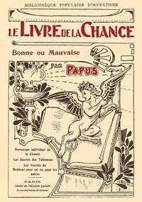 Cover image for Le Livre de la Chance bonne ou mauvaise