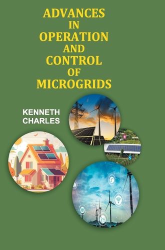 Cover image for Advances in Operation and Control of Microgrids