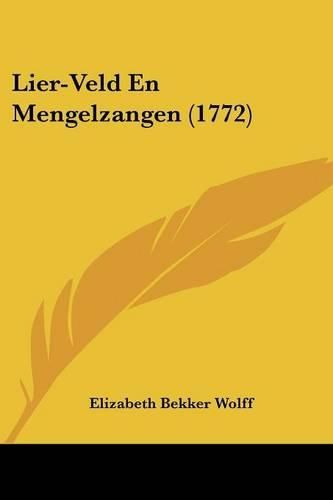 Cover image for Lier-Veld En Mengelzangen (1772)