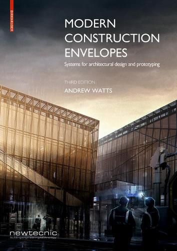 Cover image for Modern Construction Envelopes: Systems for architectural design and prototyping