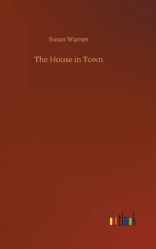 The House in Town