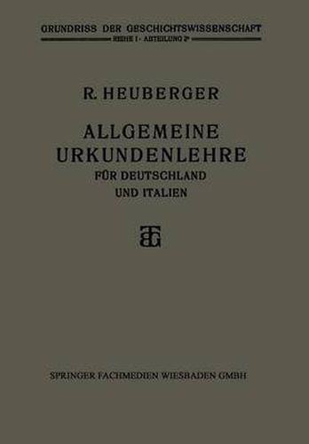 Allgemeine Urkundenlehre Fur Deutschland Und Italien