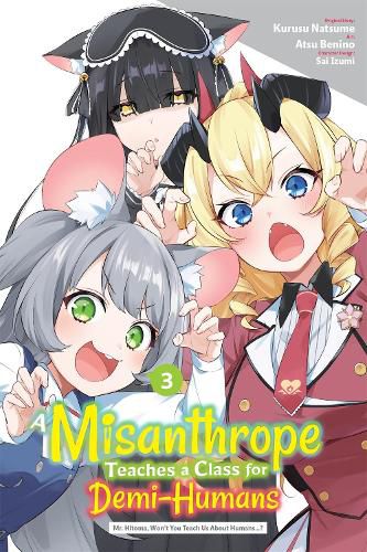 Cover image for A Misanthrope Teaches a Class for Demi-Humans, Vol. 3 (manga)