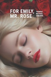 Cover image for For Emily, Mr. Rose