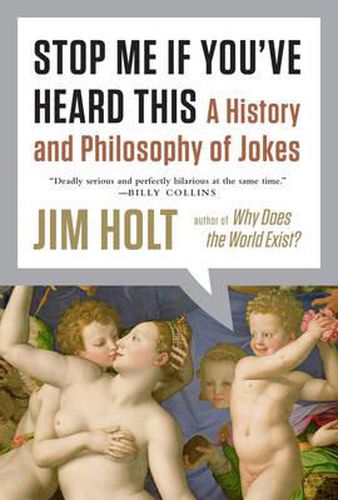 Cover image for Stop Me If You've Heard This: A History and Philosophy of Jokes