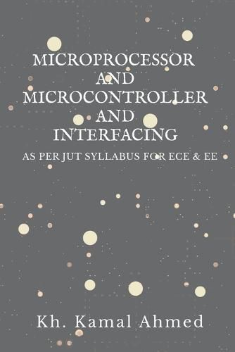 Cover image for Microprocessor and Microcontroller and Interfacing