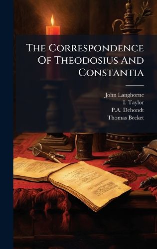 Cover image for The Correspondence Of Theodosius And Constantia