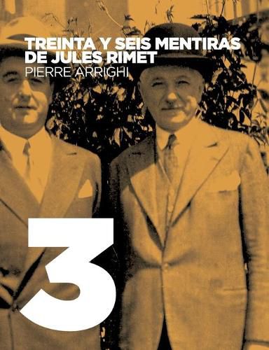 Cover image for Treinta y seis mentiras de Jules Rimet: Critica del influyente libro Historia maravillosa de la Copa del Mundo