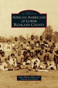 Cover image for African Americans of Lower Richland County