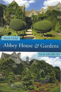 Cover image for Abbey House & Gardens Malmesbury