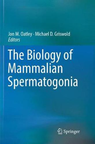 Cover image for The Biology of Mammalian Spermatogonia