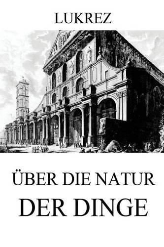 UEber die Natur der Dinge