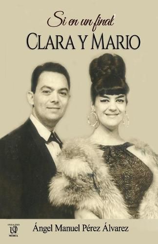 Cover image for Si en un final. Clara y Mario