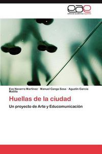 Cover image for Huellas de La Ciudad